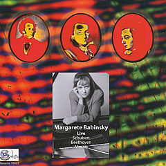 Margarete Babinsky spielt Beethoven, Schubert und Mozart